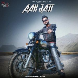 Aah-Jatt Romey Maan mp3 song lyrics